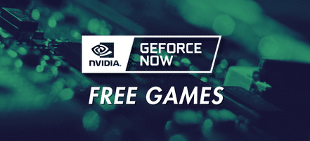 GeForce NOW Free Games
