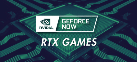 GeForce NOW RTX Games
