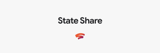 Stadia State Share
