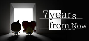 7 Years From Now game banner