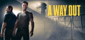 A Way Out game banner