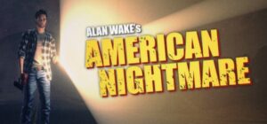 Alan Wake's American Nightmare game banner