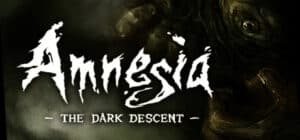 Amnesia: The Dark Descent game banner
