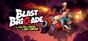 Blast Brigade vs. the Evil Legion of Dr. Cread game banner