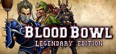 Blood Bowl - Legendary Edition game banner