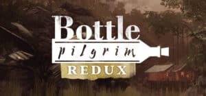 Bottle: Pilgrim Redux game banner
