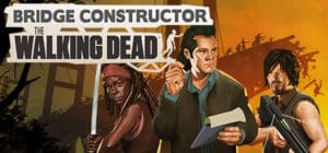 Bridge Constructor: The Walking Dead game banner