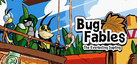 Bug Fables: The Everlasting Sapling game banner