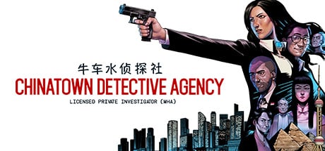 Chinatown Detective Agency game banner - find out how to play with cloud gaming