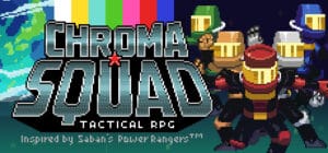 Chroma Squad game banner