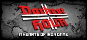 Darkest Hour: A Hearts of Iron Game game banner