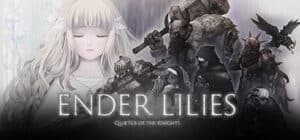 ENDER LILIES: Quietus of the Knights game banner