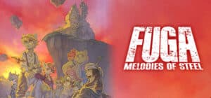 Fuga: Melodies of Steel game banner