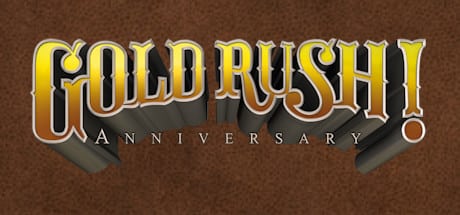 Gold Rush! Anniversary game banner - find out how to play with cloud gaming