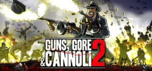 Guns, Gore and Cannoli 2 game banner