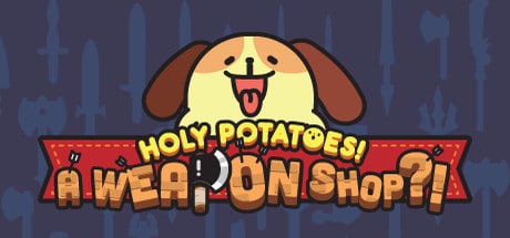 Holy Potatoes! A Weapon Shop?! game banner