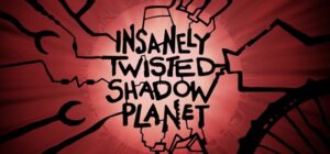 Insanely Twisted Shadow Planet game banner - find where to play in the cloud