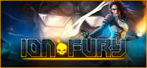 Ion Fury game banner