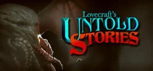 Lovecraft's Untold Stories game banner