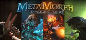 MetaMorph: Dungeon Creatures game banner