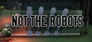 Not The Robots game banner