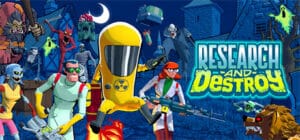 RESEARCH and DESTROY game banner
