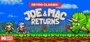 Joe & Mac Returns game banner