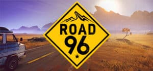 Road 96 game banner