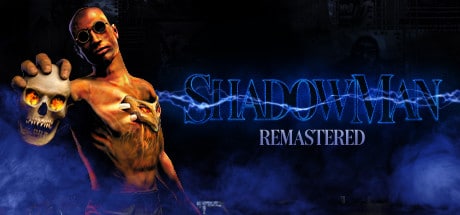 Shadow Man Remastered game banner