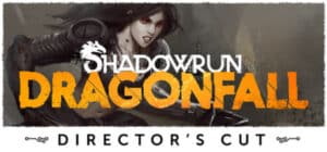 Shadowrun: Dragonfall - Director's Cut game banner
