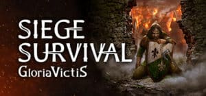 Siege Survival: Gloria Victis game banner
