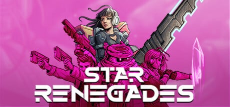 Star Renegades game banner - find out how to play with cloud gaming