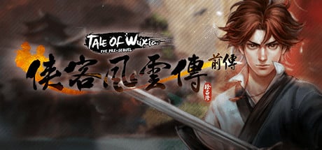 Tale of Wuxia: The Pre-Sequel game banner