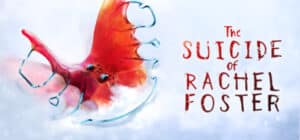 The Suicide of Rachel Foster game banner