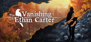 The Vanishing of Ethan Carter game banner