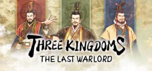 Three Kingdoms The Last Warlord game banner