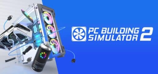 PC Building Simulator 2 game banner - find where to play in the cloud