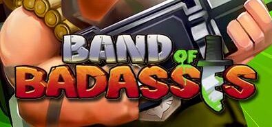 Band of Baddasses game banner