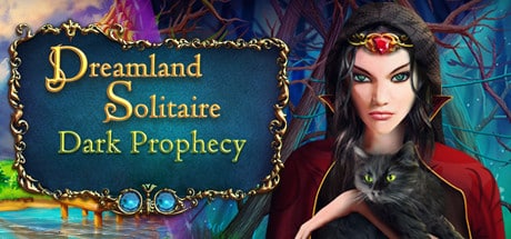Dreamland Solitaire: Dark Prophecy game banner