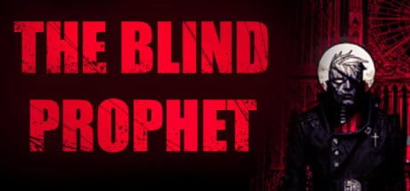 The Blind Prophet game banner for cloud gaming