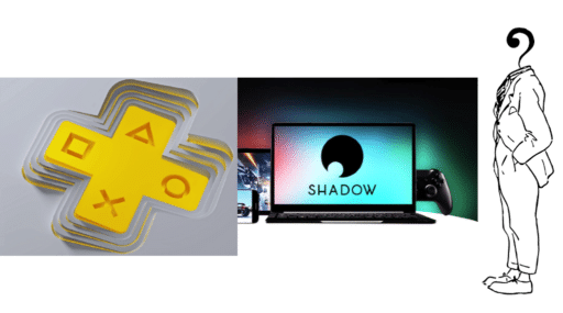 PS Plus and Shadow