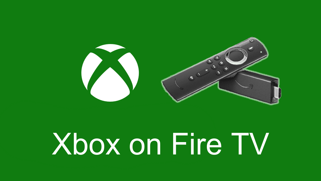 Xbox on Fire TV Graphic Showing Xbox Logo and a Fire Stick