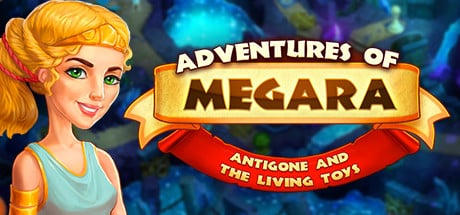 Adventures of Megara: Antigone and the Living Toys game banner