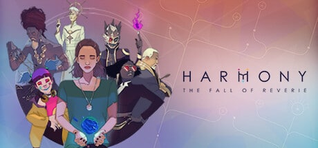 Harmony: The Fall of Reverie game banner