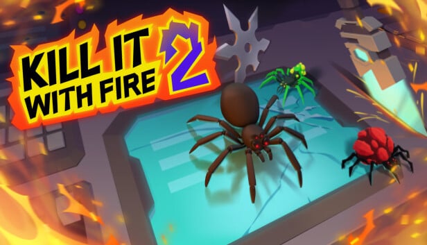 Kill it With Fire 2 Game Banner