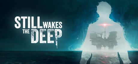 Still Wakes the Deep game banner
