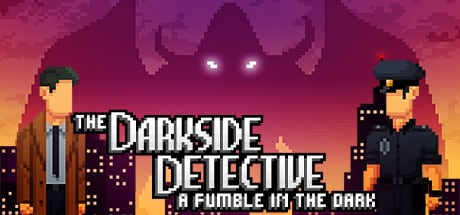 The Darkside Detective: A Fumble in the Dark game banner