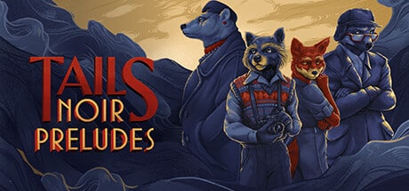 Tails Noir Preludes game banner