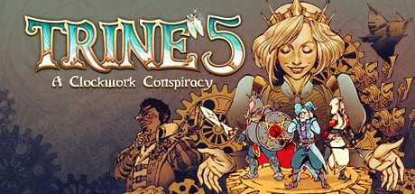 Trine 5: A Clockwork Conspiracy game banner