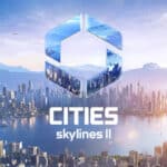Paradox Interactive Is Giving Away One Month GeForce NOW Priority Memberships For Those Who Purchase Cities Skylines II post thumbnail